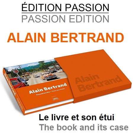 [54-JV1001] Editions Passion - Alain Bertrand "Chase your dream"